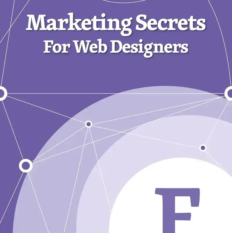 Marketing Secrets For Web Designers
